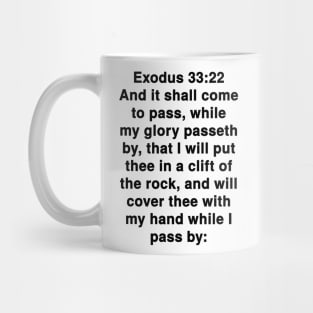 Exodus 33:22  King James Version (KJV) Bible Verse Typography Mug